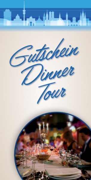 Gutschein Dinner-Tour München - das ideale Geschenk